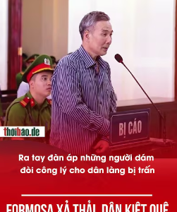 FORMOSA XẢ THẢI, DÂN KIỆT QUỆ – NGƯỜI LÊN TIẾNG BỊ ĐÀN ÁP